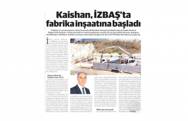 İzbaş | CONSTRUCTION BEGINS ON KAISHAN’S İZBAŞ INVESTMENT
