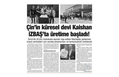 İzbaş | ÇİN’İN KÜRESEL DEVİ KAİSHAN, İZBAŞ’TA ÜRETİME BAŞLADI